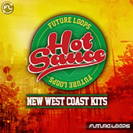 Future Loop Hot Sauce New West Coast Kits