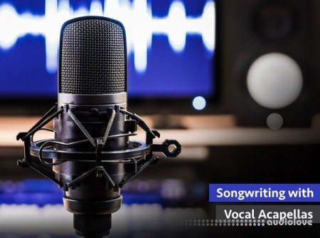 Groove3 Songwriting with Vocal Acapellas