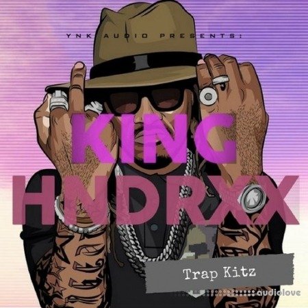 YnK Audio King Hndrxx