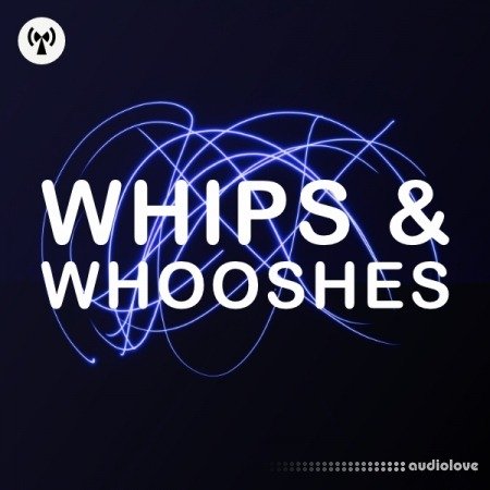 Noiiz Whipsn Whooshes