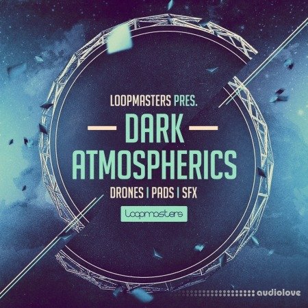 Loopmasters Dark Atmospherics