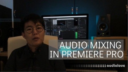 SkillShare Audio Mixing in Premiere Pro