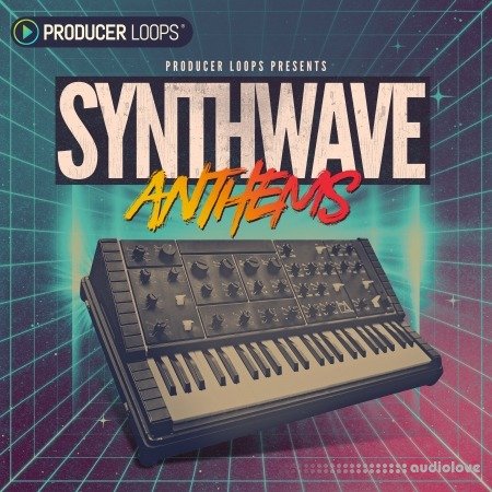 Producer Loops Synthwave Anthems