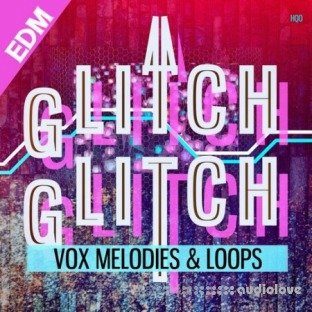 HQO Glitch Glitch EDM