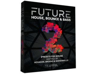 TEAMMBL Sounds Future House, Bounce and Bass Vol.2 for Serum