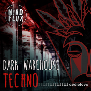 Mind Flux Dark Warehouse Techno