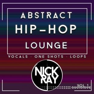 Nick Ray Sounds Abstract Hip-Hop Lounge Vol.1