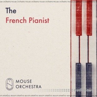 Mouse Orchestra The French Pianist