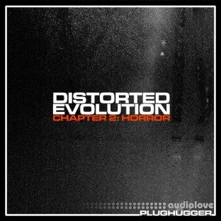 Plughugger Distorted Evolution 2 Cinematic Horror