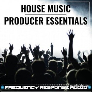 Frequency Response Audio House Producer Esssentials