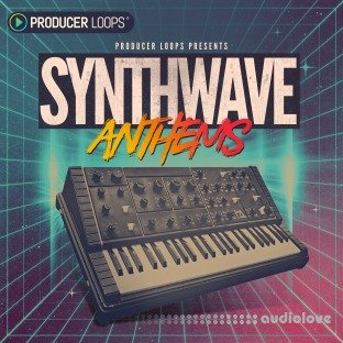 Producer Loops Synthwave Anthems