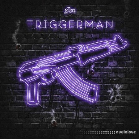 2DEEP Triggerman