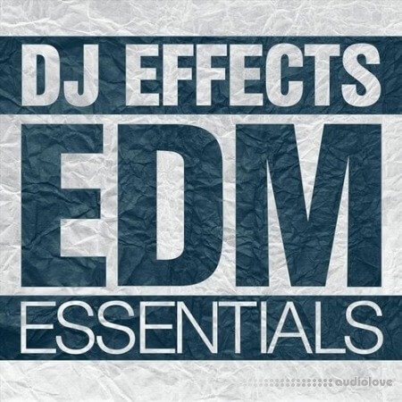 DJ Effects EDM Essentials