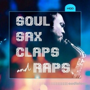 HQO SOUL SAX CLAPS AND RAPS