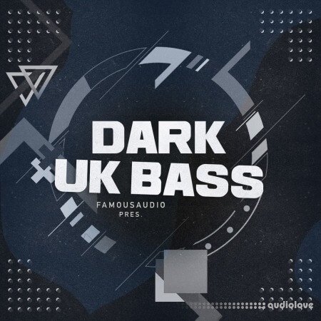 Famous Audio Dark UK Bass