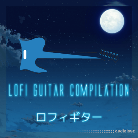 Mondo Loops Lofi Guitar Magic Compilation