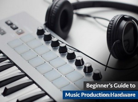 Groove3 Beginner's Guide to Music Production Hardware