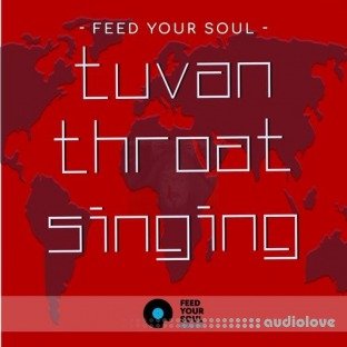 Feed Your Soul Music Feed Your Soul Tuvan Throat Singing