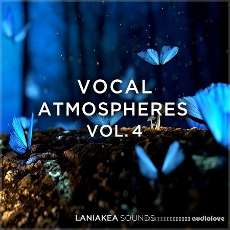 Laniakea Sounds Vocal Atmospheres Vol.4