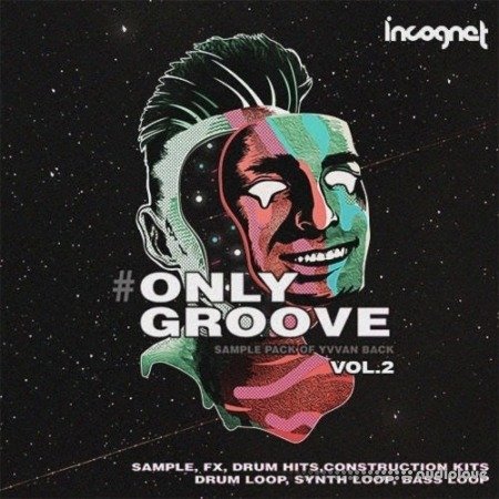 Incognet Onlygroove Sample Pack by Yvvan Back Vol.2