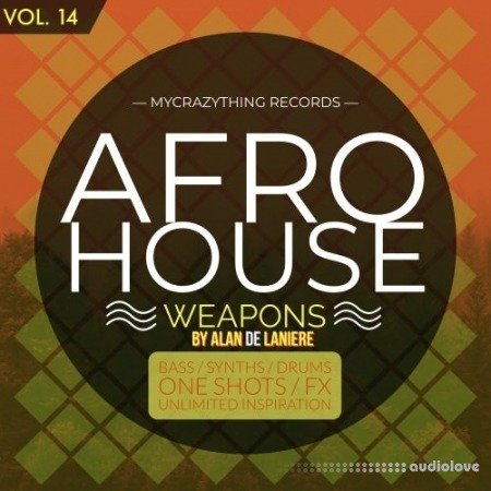 Mycrazything Records Afro House Weapons 14