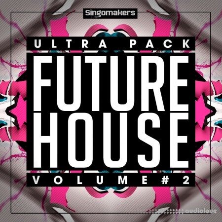 Singomakers Future House Ultra Pack Vol.2