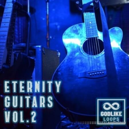 Godlike Loops Eternity Guitars Vol.2