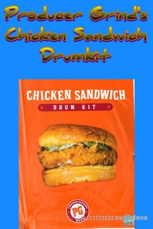 Producer Grind Chicken Sandwich (Drum Kit)