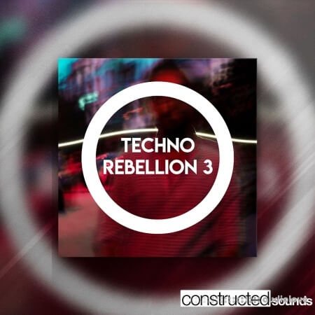 Constructed Sounds Techno Rebellion 3