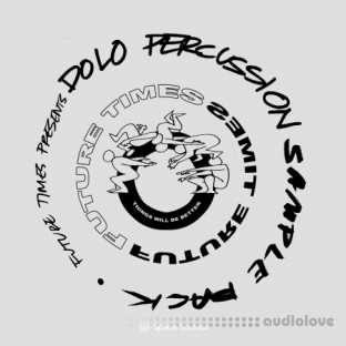 Splice Sounds Future Times presents Dolo Percussion Sample Pack