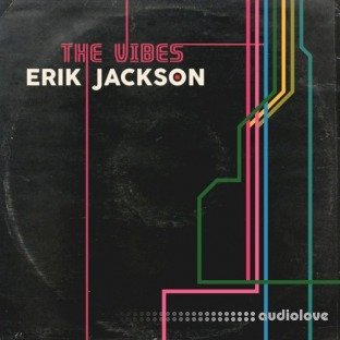 Erik Jackson Presents The Vibes