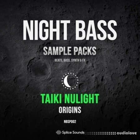 Splice Sounds Sound Night Bass Presents Taiki Nulight Origins Sample Pack