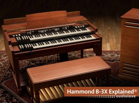 Groove3 Hammond B-3X Explained