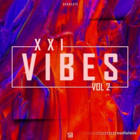 Shobeats XXI Vibes Vol.2