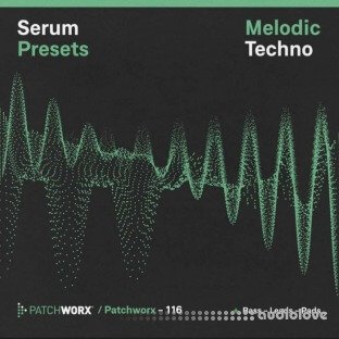 Loopmasters Patchworx 116 Melodic Techno Serum Presets