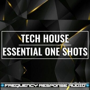 Frequency Response Audio Tech House Esssential One Shots