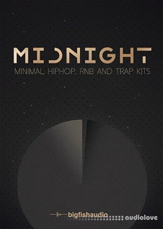 Big Fish Audio Midnight Minimal Hip Hop RnB and Trap Kits