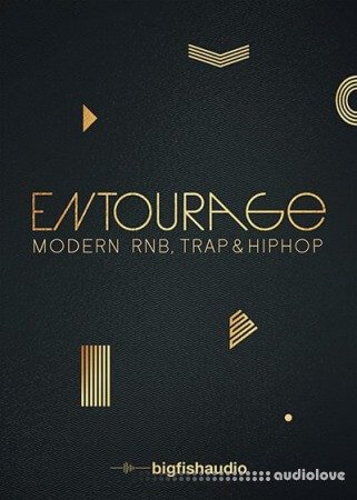 Big Fish Audio Entourage Modern RnB Trap and Hip Hop