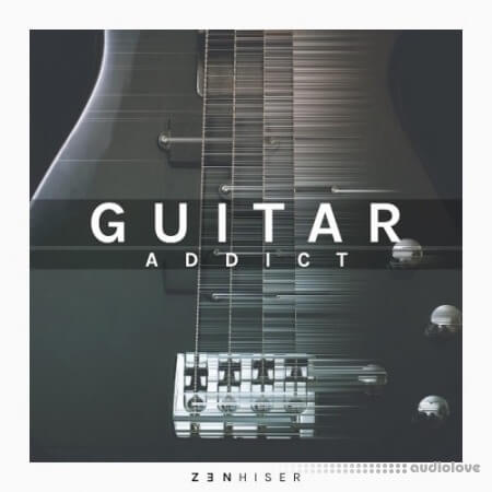 Zenhiser Guitar Addict