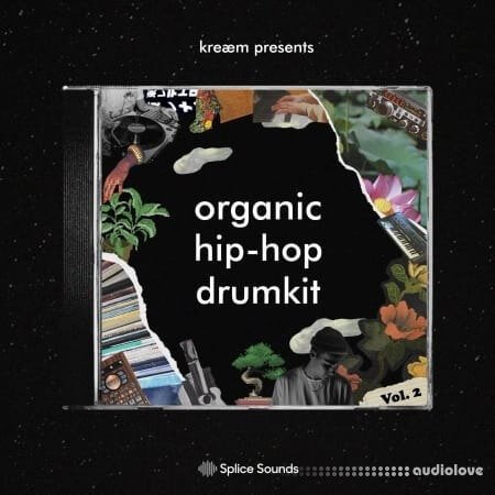 Splice Sounds kreaem organic hip hop drumkit Vol.2