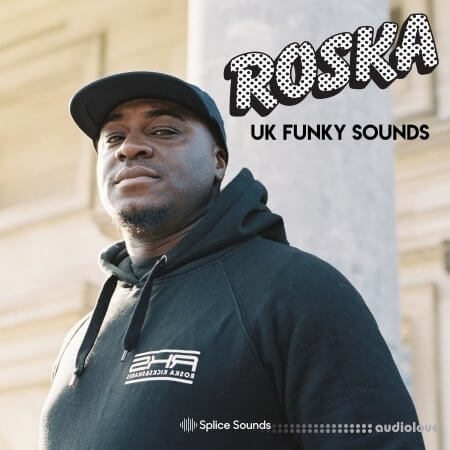 Splice Sounds Roska UK Funky Sounds