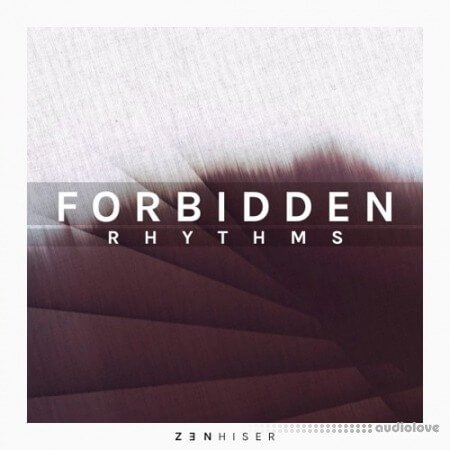 Zenhiser Forbidden Rhythms