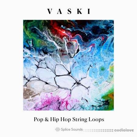 Splice Sounds Vaski Pop and Hip Hop String Loops