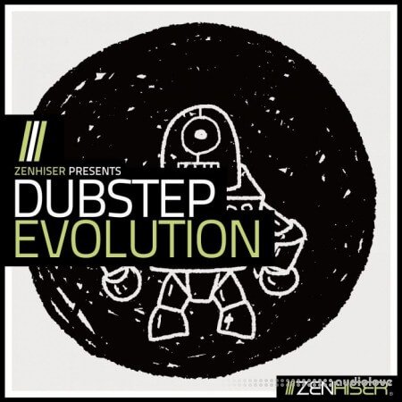 Zenhiser Dubstep Evolution