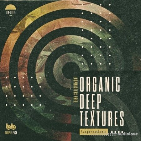 Loopmasters Organic Deep Textures