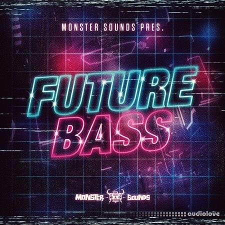 Monster Sounds Present Future Bass