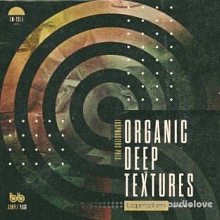 Loopmasters Organic Deep Textures