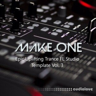 Make One Epic Uplifting Trance FL Studio Template Vol.3