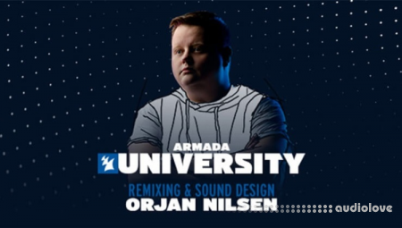 Armada University Remixing and Sound Design with Orjan Nilsen