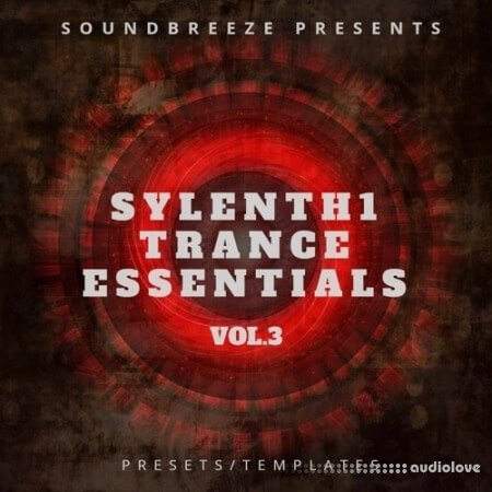 Soundbreeze Sylenth1 Trance Essentials Vol.3